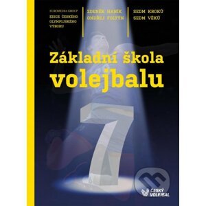 Základní škola volejbalu - Zdeněk Haník, Ondřej Foltýn