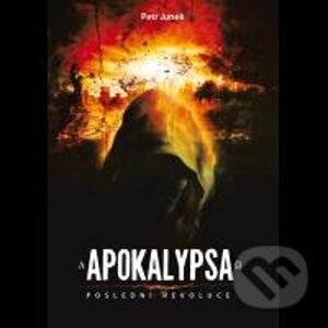 Apokalypsa - Petr Junek
