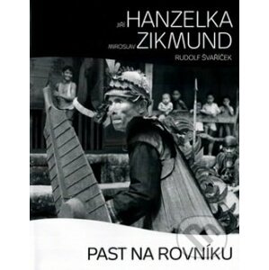 Past na rovníku - Jiří Hanzelka, Miroslav Zikmund