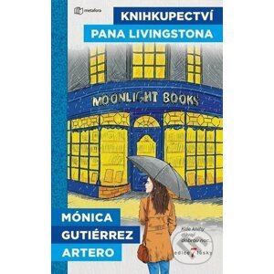 Knihkupectví pana Livingstona - Monica Gutierrez Artero