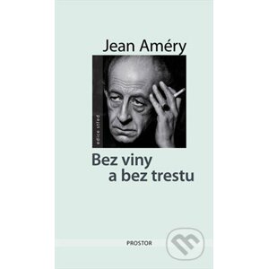 Bez viny a bez trestu - Jean Améry