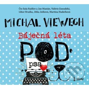 Báječná léta pod psa - Michal Viewegh