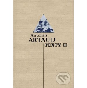 Texty II - Antonin Artaud