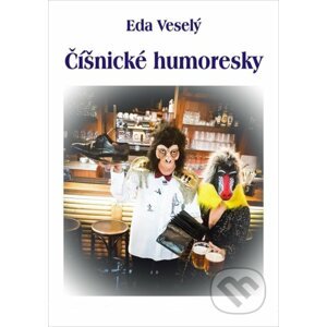 Číšnické humoresky - Eda Veselý
