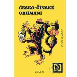 Česko-čínské objímání - Jakub Zelenka, Petr Polák (ilustrátor)