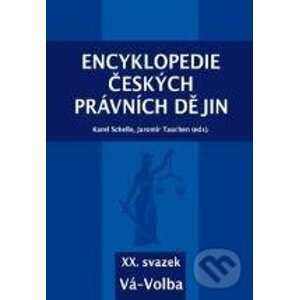 Encyklopedie českých právních dějin - XX. svazek - Karel Schelle