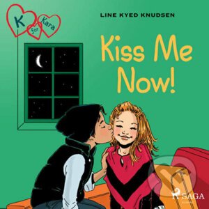 K for Kara 3 - Kiss Me Now! (EN) - Line Kyed Knudsen
