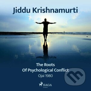 The Roots of Psychological Conflict – Ojai 1980 (EN) - Jiddu Krishnamurti