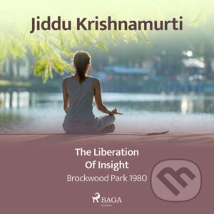 The Liberation of Insight – Brockwood Park 1980 (EN) - Jiddu Krishnamurti