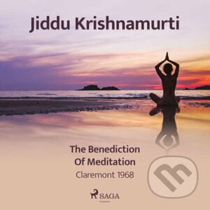The Benediction of Meditation (EN) - Jiddu Krishnamurti