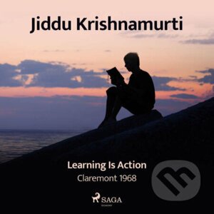 Learning Is Action – Claremont 1968 (EN) - Jiddu Krishnamurti