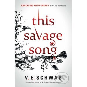 This Savage Song - V.E. Schwab