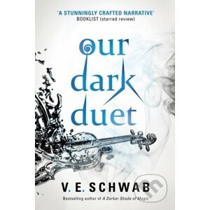 Our Dark Duet - V. E. Schwab