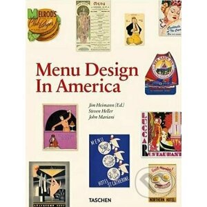 Menu Design In America - Jim Heimann