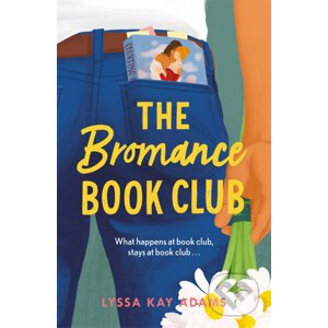 The Bromance Book Club - Lyssa Kay Adams
