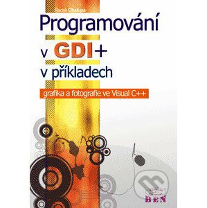 Programování v GDI+ v příkladech - Radek Chalupa