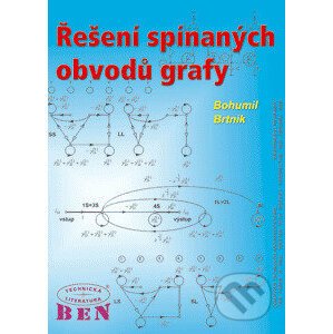 Řešení spínaných obvodů grafy - Bohumil Brtník