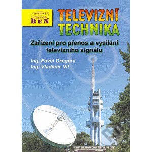Televizní technika 4c - Pavel Gregora , Vladimír Vít