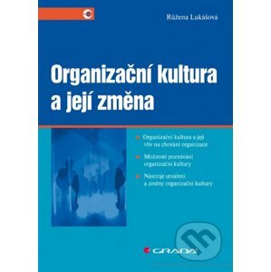 Organizační kultura a její zmena - Růžena Lukášová
