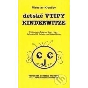 Detské vtipy Kinderwitze - Miroslav Krenčey