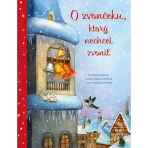 O zvončeku, ktorý nechcel zvoniť - Heike Conradi, Maja Dusíková (Ilustrátor)