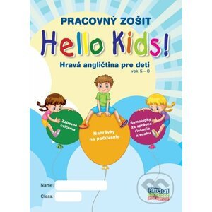 Hello Kids! Hravá angličtina pre deti vek 5-8 - Eva Lange, Eva Gambaľová