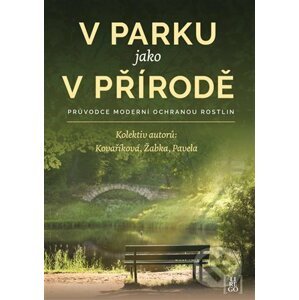 V parku jako v přírodě - Kateřina Kovaříková, Martin Žabka, Roman Pavela