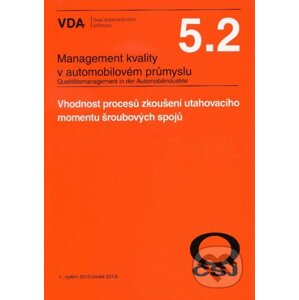 Management kvality v automobilovém průmyslu VDA 5.2 - Česká společnost pro jakost