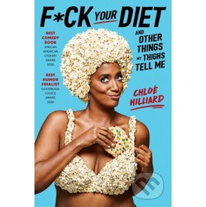 F*ck Your Diet - Chloe Hilliard