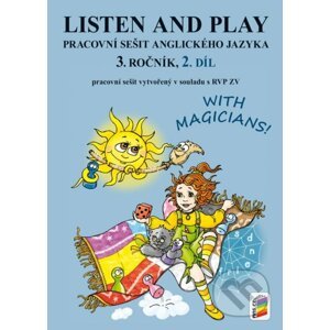 Listen and play - With magicians! 2. díl (pracovní sešit) - NNS