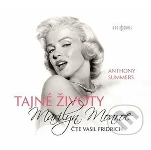 Tajné životy - Marilyn Monroe - Anthony Summers