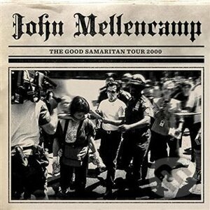 John Mellencamp: The Good Samaritan Tour 2000 - John Mellencamp