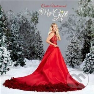 Carrie Underwood: My Gift - Carrie Underwood