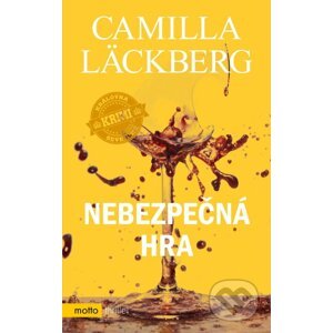 Nebezpečná hra - Camilla Läckberg