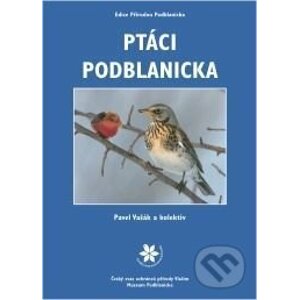 Ptáci Podblanicka - Pavel Vašák