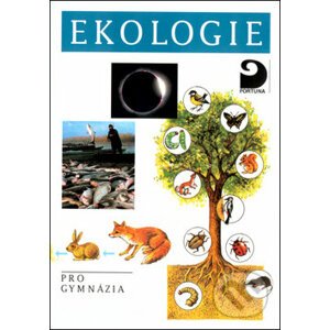 Ekologie pro gymnázia - Jiří Šlégl