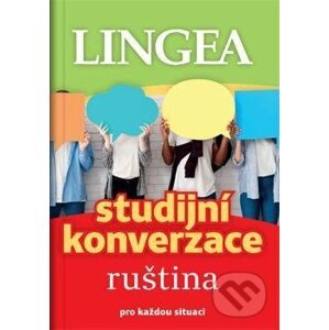 Ruština - Studijní konverzace pro každou situaci - Lingea