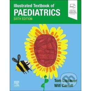 Illustrated Textbook of Paediatrics - Tom Lissauer, Will Carroll