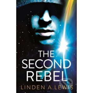 The Second Rebel - Linden A. Lewis