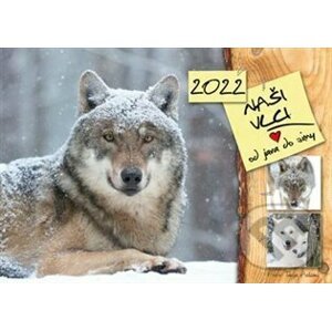 Kalendář 2022 - Naši vlci od jara do zimy - Élysion
