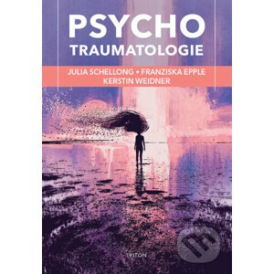 Psychotraumatologie - Julia Schellong