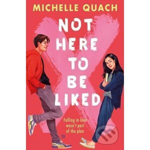 Not Here To Be Liked - Michelle Quach