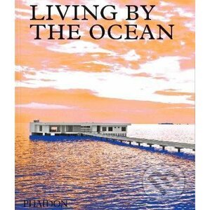 Living by the Ocean - Phaidon