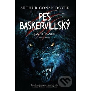 Pes baskervillský - grafický román - Conan Arthur Doyle,Martyn Pospisil (Ilustrátor), Štěpánek Jan (Ilustrátor)