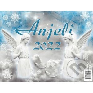 Anjeli 2022 - stolový kalendár - Jitka Saniová