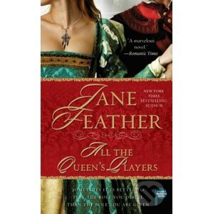 All the Queen's Players - Jane Feather