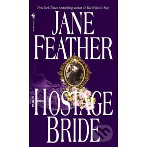 The Hostage Bride - Jane Feather