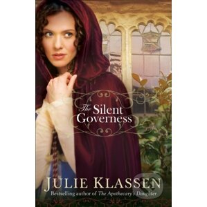 The Silent Governess - Julie Klassen