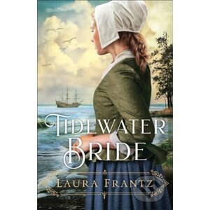 Tidewater Bride - Laura Frantz