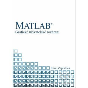 MATLAB - Grafické uživatelské rozhraní - Karel Zaplatílek